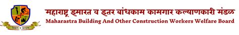 Maharashtra Building and Other Construction Workers Welfare .